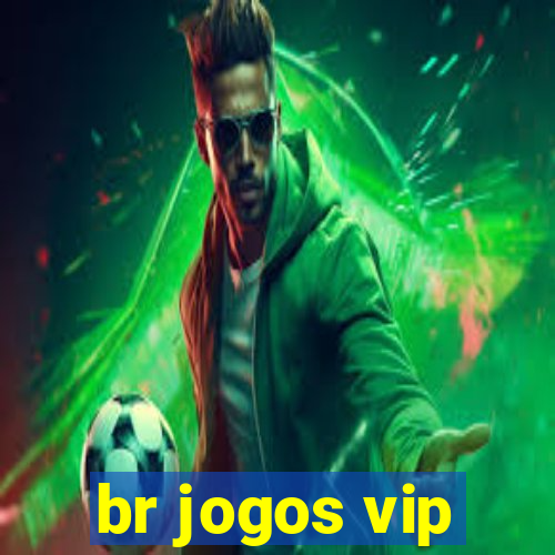 br jogos vip